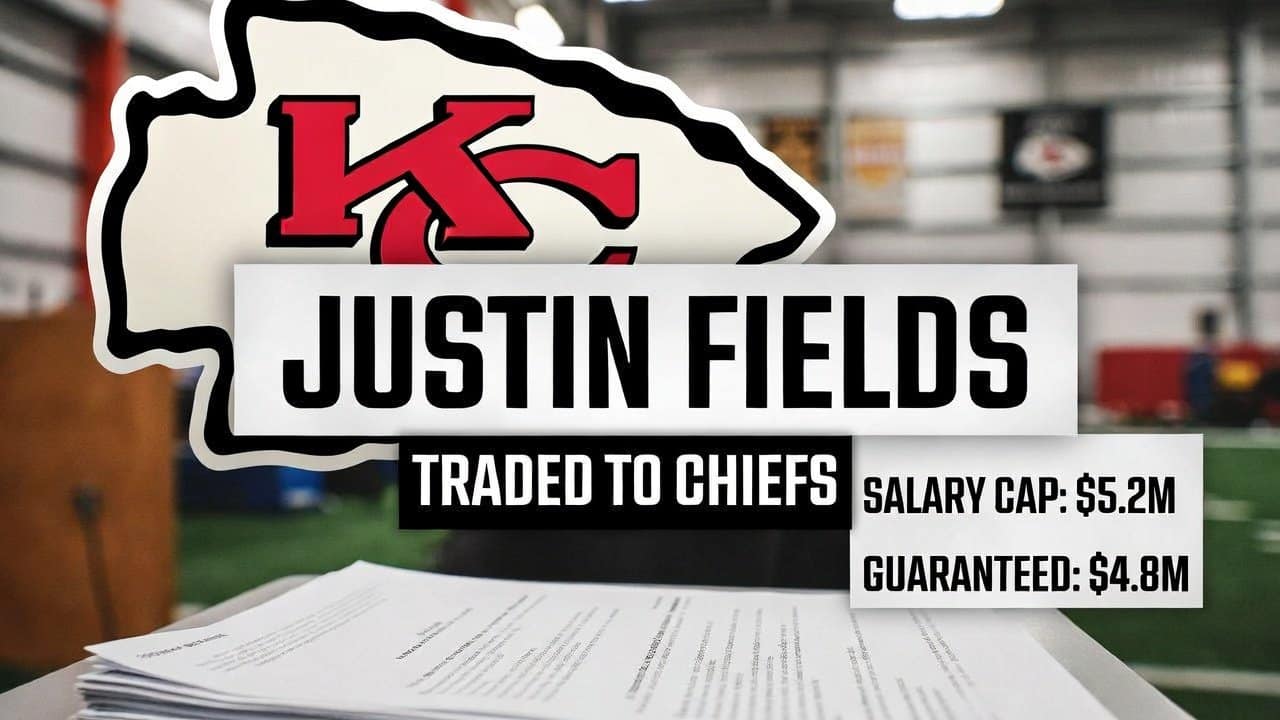 Justin Fields Trade Update Chiefs Move, Salary Terms, and What Comes Next
