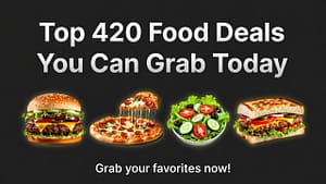420 food deals